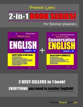 portada Preston Lee's 2-in-1 Book Series! Beginner English & Conversation English Lesson 1 - 20 For Bosnian Speakers (en Inglés)