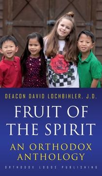 portada Fruit of the Spirit: An Orthodox Anthology (en Inglés)