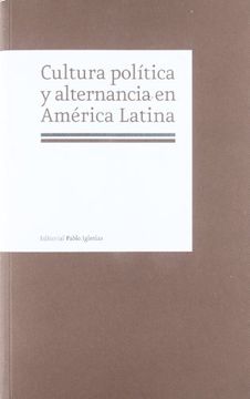 portada Cultura Politica y Alternancia en America Latina