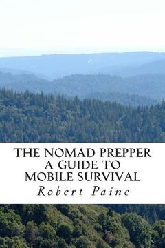 portada The Nomad Prepper: A Guide to Mobile Survival (en Inglés)