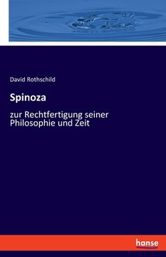 portada Spinoza: zur Rechtfertigung seiner Philosophie und Zeit (en Alemán)