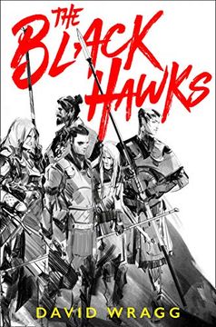 portada The Black Hawks (Articles of Faith, Book 1) (en Inglés)