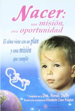 portada Nacer : Una Mision, Otra Oportunidad (in Spanish)