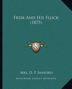 portada frisk and his flock (1875) (en Inglés)