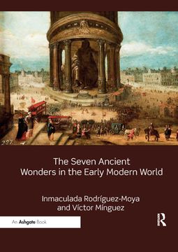 portada The Seven Ancient Wonders in the Early Modern World (en Inglés)