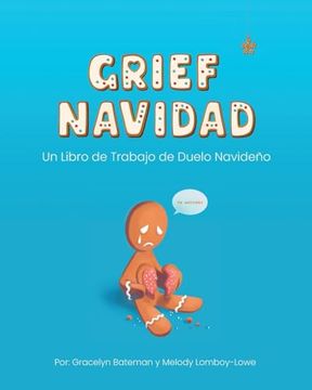portada Grief Navidad: Un Libro de Trabajo de Duelo Navideño (in Spanish)