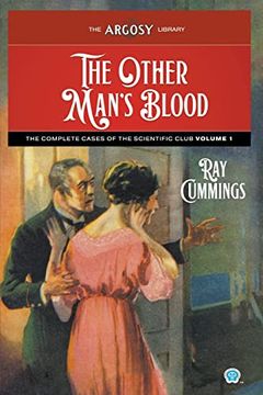 portada The Other Man's Blood: The Complete Cases of the Scientific Club, Volume 1 (Argosy Library) (en Inglés)