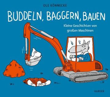 portada Buddeln, Baggern, Bauen (in German)
