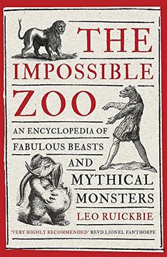portada The Impossible Zoo: An encyclopedia of fabulous beasts and mythical monsters