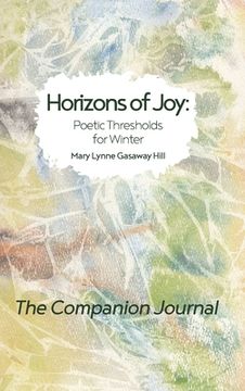 portada Horizons of Joy: Poetic Thresholds for Winter - The Companion Journal (in English)