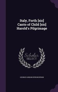 portada Italy, Forth [sic] Canto of Child [sic] Harold's Pilgrimage (in English)