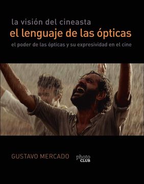 portada La Visión del Cineasta. El Lenguaje de las Ópticas (Photoclub) (in Spanish)