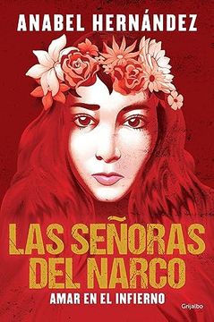 portada Las Señoras del Narco. Amar en el Infierno (in Spanish)