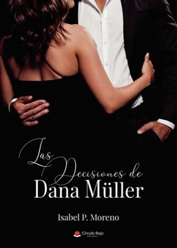 portada Las Decisiones de Dana Muller