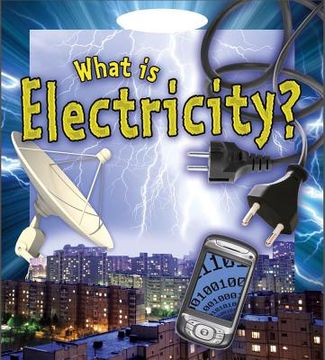 portada What Is Electricity? (Understanding Electricity (Crabtree)) (en Inglés)