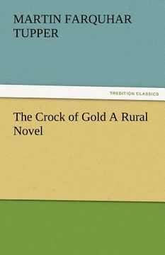 portada the crock of gold a rural novel (en Inglés)