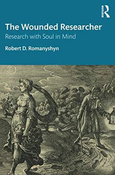 portada The Wounded Researcher: Research With Soul in Mind (en Inglés)