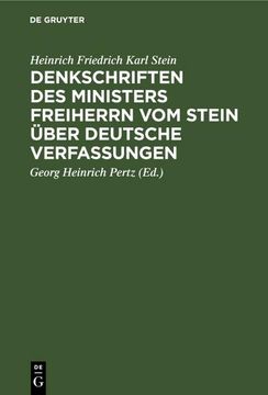 portada Denkschriften des Ministers Freiherrn vom Stein Über Deutsche Verfassungen (en Alemán)