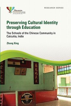 portada preserving cultural identity through education: the schools of the chinese community in calcutta, india
