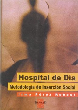 portada Hospital De Dia Metodologia De Insercion Social