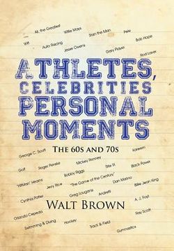 portada Athletes, Celebrities Personal Moments: The 60s and 70s (en Inglés)