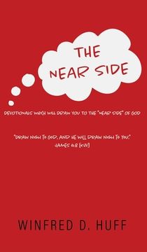 portada The Near Side: Devotionals Which Will Draw You to the "Near Side" of God