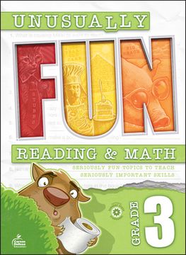 portada Unusually Fun Reading & Math Workbook, Grade 3: Seriously Fun Topics to Teach Seriously Important Skills