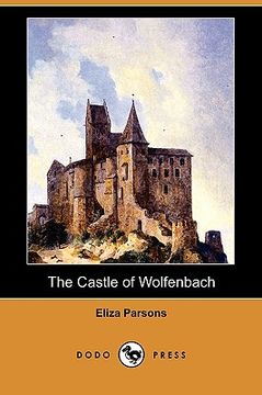 portada the castle of wolfenbach (dodo press) (en Inglés)