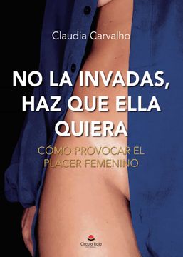 portada No la Invadas, haz que Ella Quiera (in Spanish)