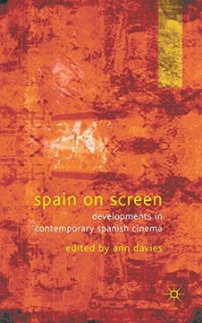 portada Spain on Screen: Developments in Contemporary Spanish Cinema (en Inglés)