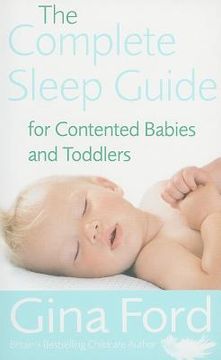 portada The Complete Sleep Guide for Contented Babies & Toddlers (in English)