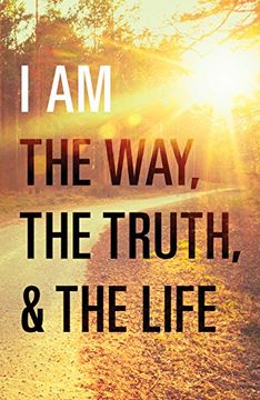 portada I Am the Way, the Truth, and the Life (Pack of 25)