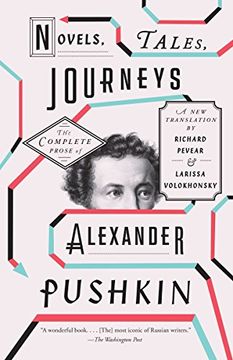 portada Novels, Tales, Journeys: The Complete Prose of Alexander Pushkin (Vintage Classics) (en Inglés)