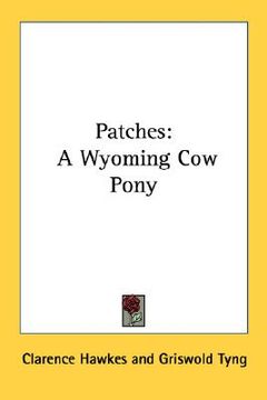 portada patches: a wyoming cow pony (en Inglés)