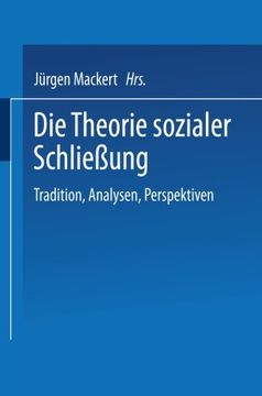 portada Die Theorie sozialer Schließung: Tradition, Analysen, Perspektiven (German Edition)