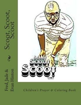 portada Scoot, Scoot, Scoot: Children's Prayer & Coloring Book (in English)