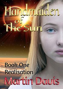 portada Handmaiden of the Sun: Book one - Realisation (in English)