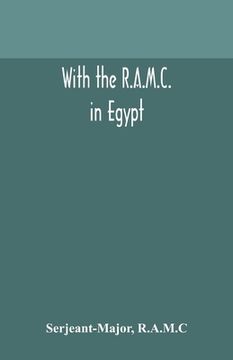 portada With the R.A.M.C. in Egypt (en Inglés)