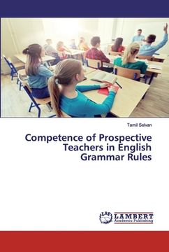 portada Competence of Prospective Teachers in English Grammar Rules (en Inglés)