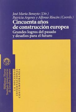 portada Cincuenta Años de Construcción Europea (in Spanish)