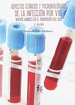 portada ASPECTOS CLÍNICOS Y MICROBIÓLOGICOS DE LA INFECCIÓN POR VIH: Nuevos avances en el tratamiento del SIDA