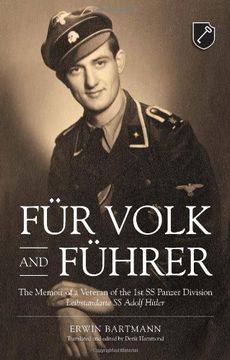 portada Fur Volk und Fuhrer: The Memoir of a Veteran of the 1st SS Panzer Division Leibstandarte SS Adolf Hitler