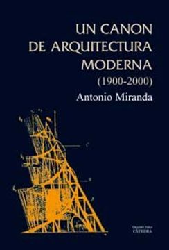 portada Un Canon de Arquitectura Moderna (1900-2000)