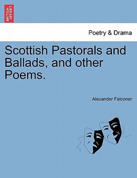 portada scottish pastorals and ballads, and other poems. (en Inglés)