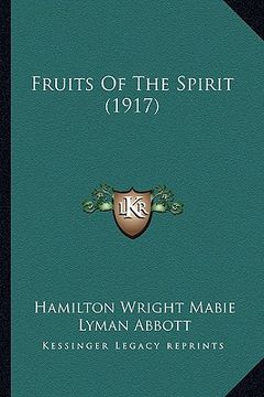 portada fruits of the spirit (1917) (en Inglés)