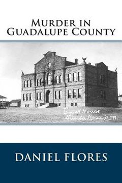 portada Murder in Guadalupe County (in English)