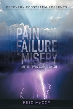 portada Pain, Failure and Misery are the Stepping Stones to Success Service (en Inglés)