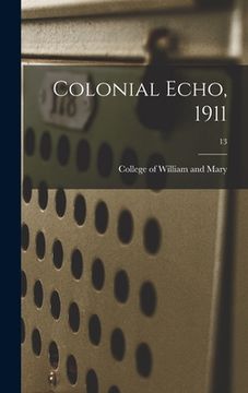 portada Colonial Echo, 1911; 13 (in English)