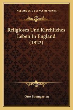 portada Religioses Und Kirchliches Leben In England (1922) (in German)