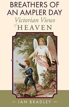 portada Breathers of an Ampler Day: Victorian Views of Heaven 
